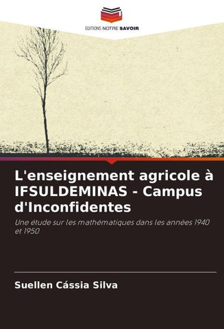 L'enseignement agricole à IFSULDEMINAS - Campus d'Inconfidentes