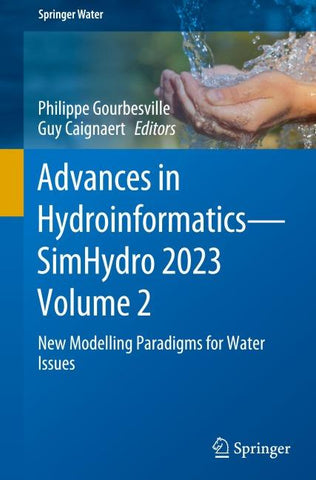 Advances in Hydroinformatics—SimHydro 2023 Volume 2