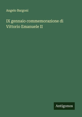IX gennaio commemorazione di Vittorio Emanuele II