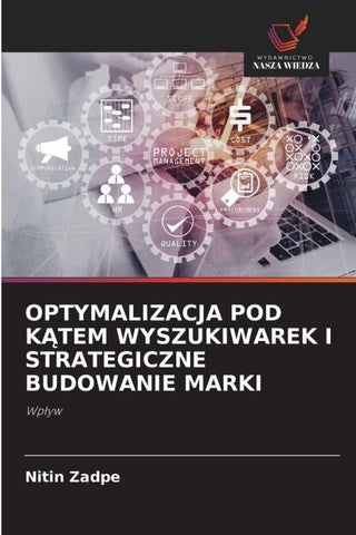 OPTYMALIZACJA POD K¿TEM WYSZUKIWAREK I STRATEGICZNE BUDOWANIE MARKI