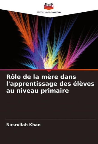 Rôle de la mère dans l'apprentissage des élèves au niveau primaire