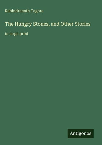 The Hungry Stones, and Other Stories