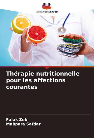 Thérapie nutritionnelle pour les affections courantes