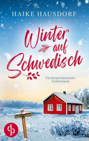 Winter auf Schwedisch | Ein Feel Good Liebesroman voller Humor und Romantik