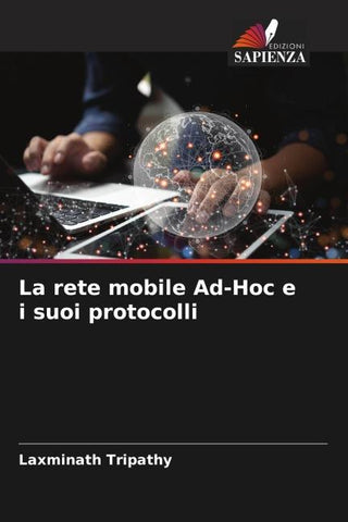 La rete mobile Ad-Hoc e i suoi protocolli
