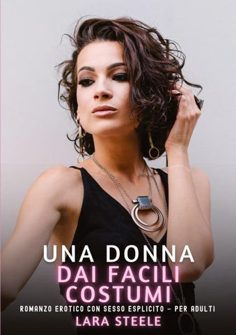 Una Donna dai Facili Costumi