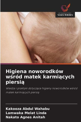 Higiena noworodków w¿ród matek karmi¿cych piersi¿