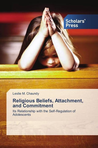 Religious Beliefs, Attachment, and Commitment