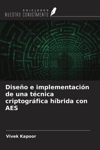 Diseño e implementación de una técnica criptográfica híbrida con AES
