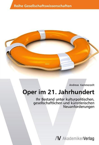 Oper im 21. Jahrhundert