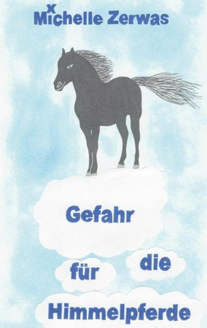 Gefahr für die Himmelpferde