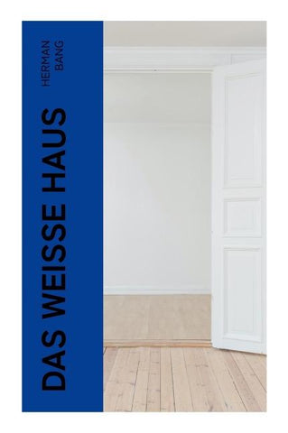 Das weiße Haus