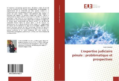 L'expertise judiciaire pénale : problématique et prospectives
