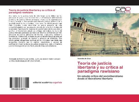 Teoría de justicia libertaria y su crítica al paradigma rawlsiano