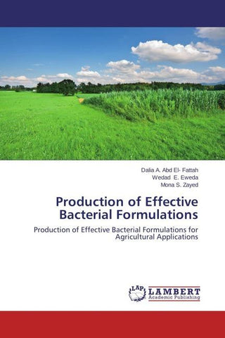 Production of Effective Bacterial Formulations
