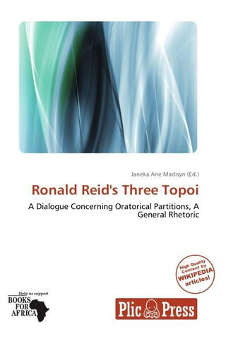 Ronald Reid's Three Topoi