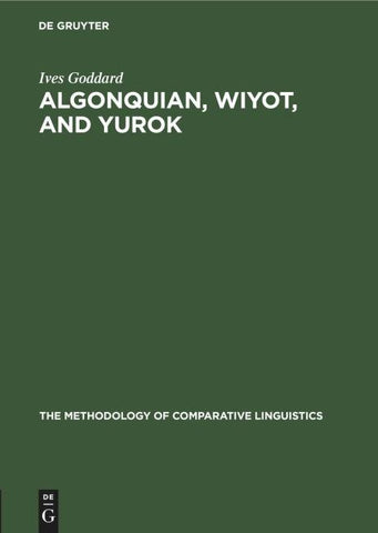 Algonquian, Wiyot, and Yurok