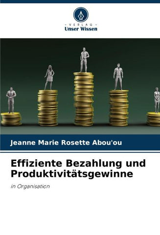 Effiziente Bezahlung und Produktivitätsgewinne
