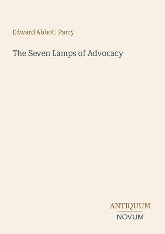 The Seven Lamps of Advocacy