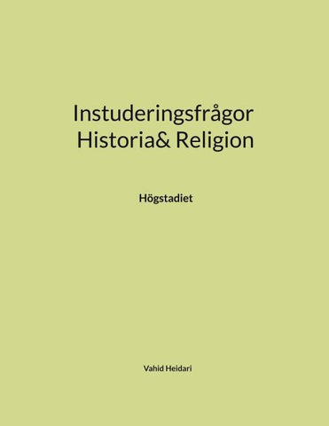 Instuderingsfrågor Historia& Religion