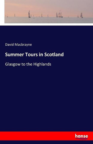 Summer Tours in Scotland