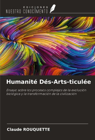 Humanité Dés-Arts-ticulée