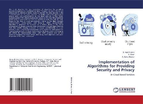 Implementation of Algorithms for Providing Security and Privacy