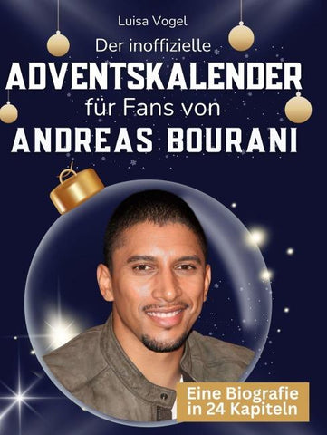 Der inoffizielle Adventskalender für Fans von Andreas Bourani