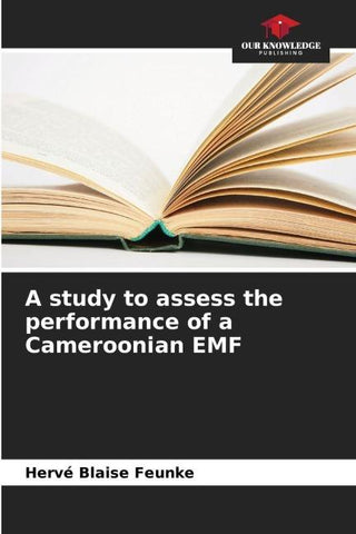 A study to assess the performance of a Cameroonian EMF