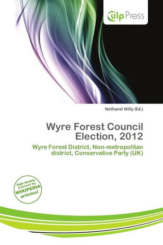 Wyre Forest Council Election, 2012