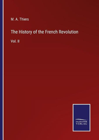The History of the French Revolution