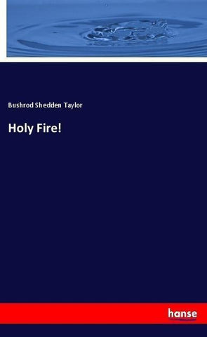 Holy Fire!