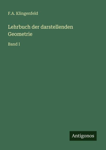 Lehrbuch der darstellenden Geometrie