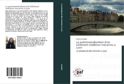 La patrimonialisation d'un bâtiment médiéval méconnu à Lyon