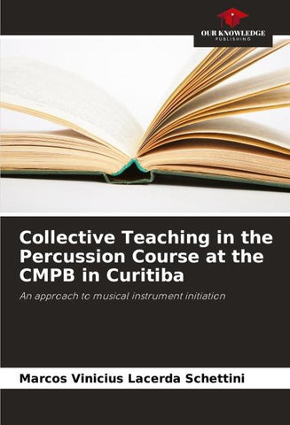 Collective Teaching in the Percussion Course at the CMPB in Curitiba