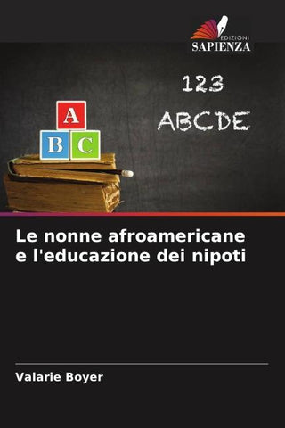 Le nonne afroamericane e l'educazione dei nipoti