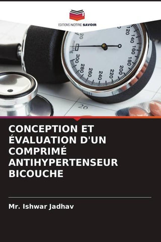 CONCEPTION ET ÉVALUATION D'UN COMPRIMÉ ANTIHYPERTENSEUR BICOUCHE
