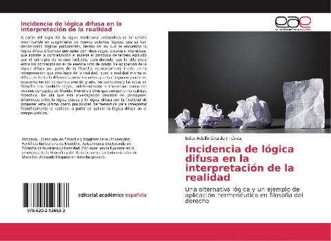 Incidencia de lógica difusa en la interpretación de la realidad