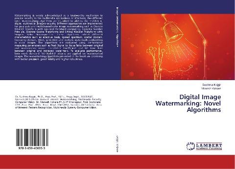 Digital Image Watermarking: Novel Algorithms