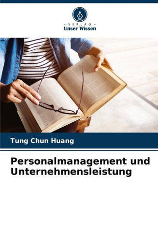 Personalmanagement und Unternehmensleistung