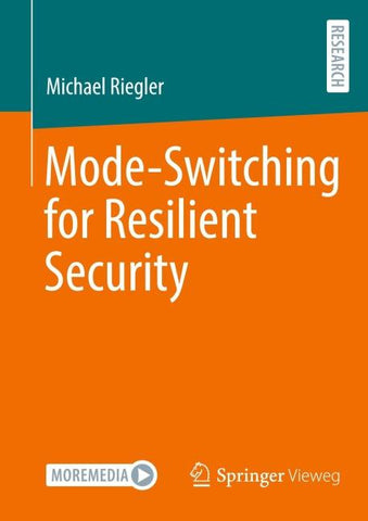 Mode-Switching for Resilient Security