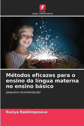 Métodos eficazes para o ensino da língua materna no ensino básico
