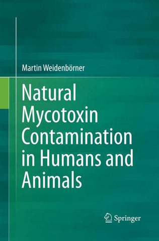 Natural Mycotoxin Contamination in Humans and Animals