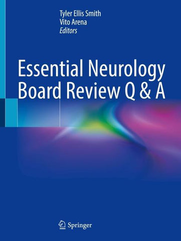 Essential Neurology Board Review Q & A