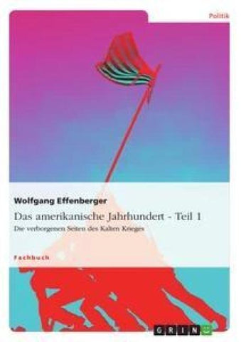 Das amerikanische Jahrhundert - Teil 1