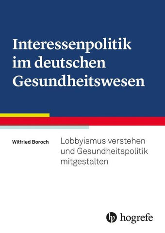 Interessenpolitik im deutschen Gesundheitswesen