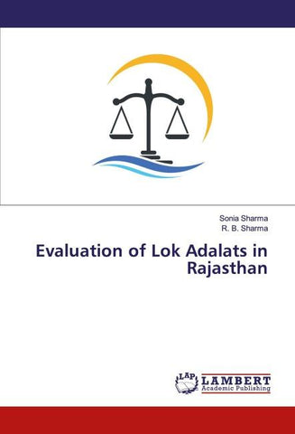 Evaluation of Lok Adalats in Rajasthan