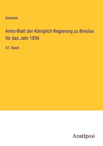 Amts-Blatt der Königlich Regierung zu Breslau für das Jahr 1856