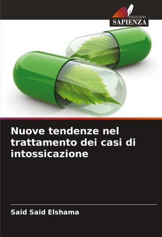 Nuove tendenze nel trattamento dei casi di intossicazione