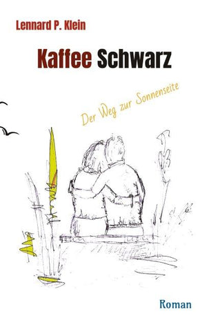 Kaffee Schwarz,  Roman